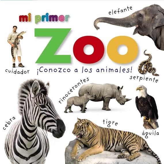 MI PRIMER ZOO ¡CONOZCO A LOS ANIMALES! | 9788469620564 | VARIOS