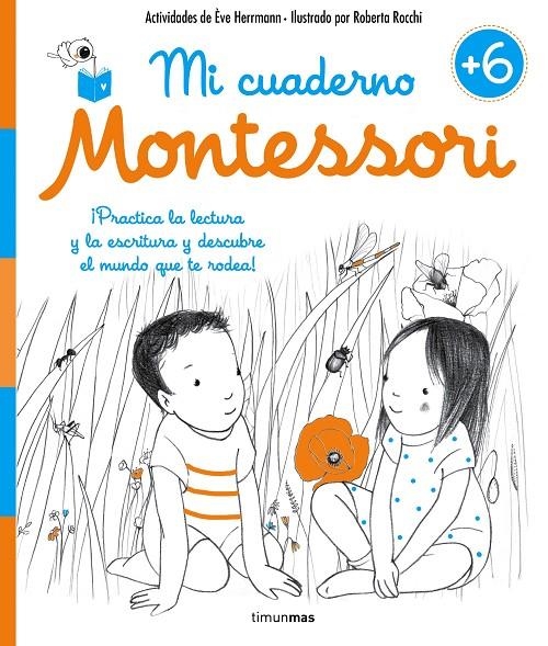 MI CUADERNO MONTESSORI +6 | 9788408167426 | ÈVE HERRMANN/ROBERTA ROCCHI