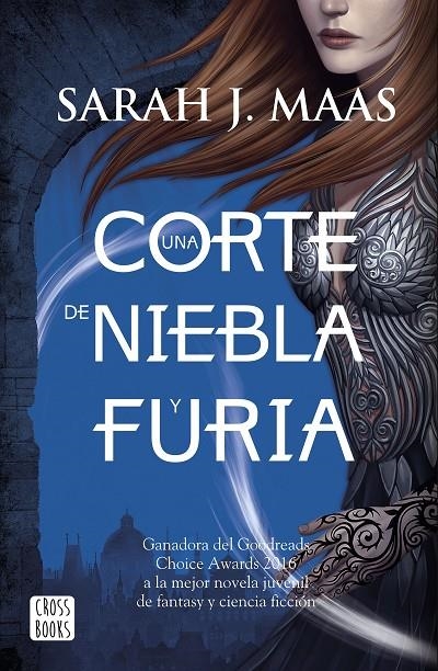 UNA CORTE DE NIEBLA Y FURIA | 9788408170006 | SARAH J. MAAS