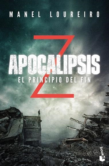 APOCALIPSIS Z. EL PRINCIPIO DEL FIN | 9788408176589 | LOUREIRO, MANEL