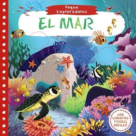 PEQUE EXPLORADORES. EL MAR | 9788469621189 | VARIOS AUTORES