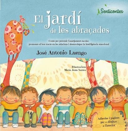 EL JARDí DE LES ABRAçADES | 9788426725929 | JOSé ANTONIO LUENGO LATORRE