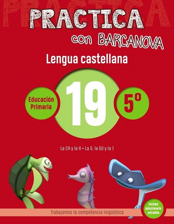 PRACTICA CON BARCANOVA. LENGUA CASTELLANA 19 | 9788448945442 | CAMPS, MONTSE/SERRA, LLUïSA