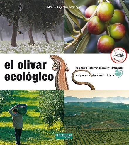 EL OLIVAR ECOLóGICO | 9788494433481 | PAJARóN SOTOMAYOR, MANUEL