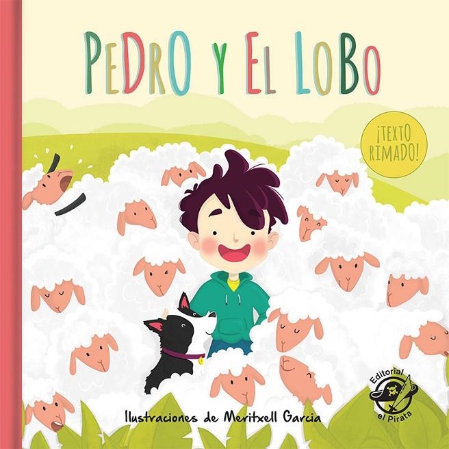 PEDRO Y EL LOBO (EL PASTOR MENTIROSO) | 9788417210045