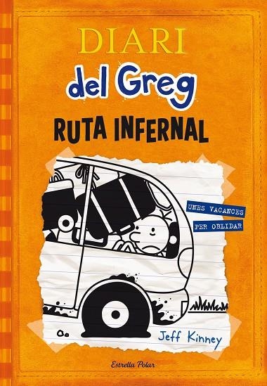 DIARI DEL GREG 9 RUTA INFERNAL | 9788490578667 | KINNEY, JEFF