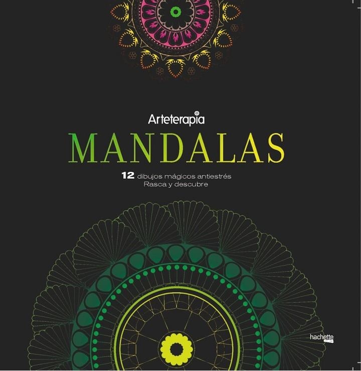 ARTETERAPIA. MANDALAS. 12 DIBUJOS MÁGICOS: RASCA Y DESCUBRE | 9788417240455 | VARIOS AUTORES