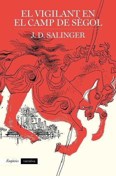 EL VIGILANT EN EL CAMP DE SÈGOL | 9788417016791 | SALINGER, J. D.