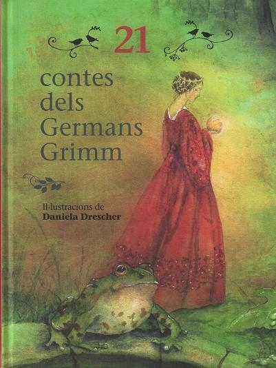 21 CONTES DELS GERMANS GRIMM | 9788494830020