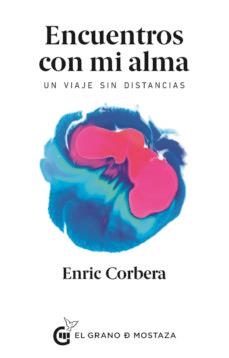 ENCUENTROS CON MI ALMA | 9788494908958 | CORBERA, ERIC