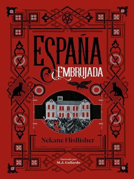 ESPAÑA EMBRUJADA | 9788417671495 | FLISFLISHER, NEKANE