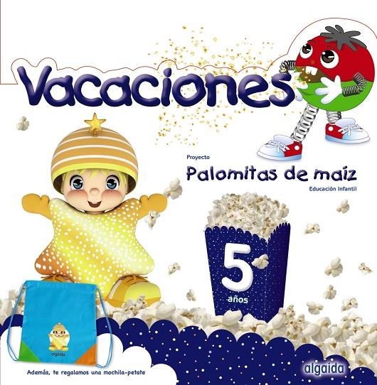 PALOMITAS DE MAÍZ 5. CUADERNO DE VACACIONES | 9788491890515 | CAMPUZANO VALIENTE, MARÍA DOLORES