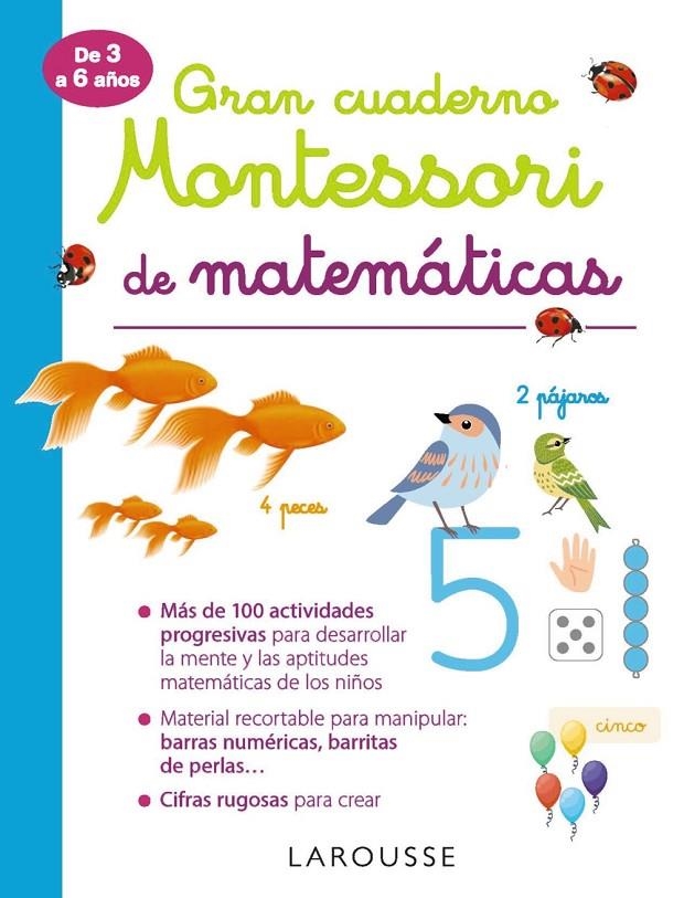 GRAN CUADERNO MONTESSORI DE MATEMÁTICAS | 9788417720285 | LAROUSSE EDITORIAL