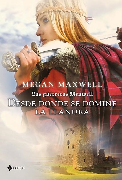 GUERRERAS MAXWEL 2 DESDE DONDE SE DOMINE LA LLANURA, LAS | 9788408007562 | MAXWELL, MEGAN