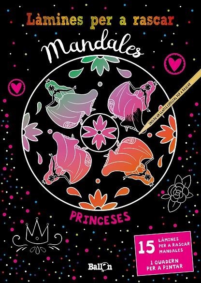 LÀMINES PER A RASCAR MANDALES - PRINCESES | 9789403213552 | BALLON