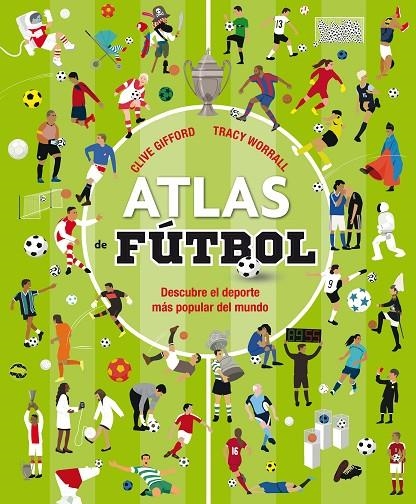 AT.ATLAS DE FUTBOL | 9788467596052 | GIFFORD, CLIVE