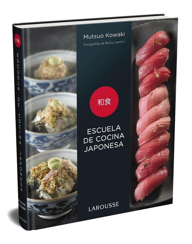 ESCUELA DE COCINA JAPONESA | 9788417720575 | KOWAKI, MUTSUO