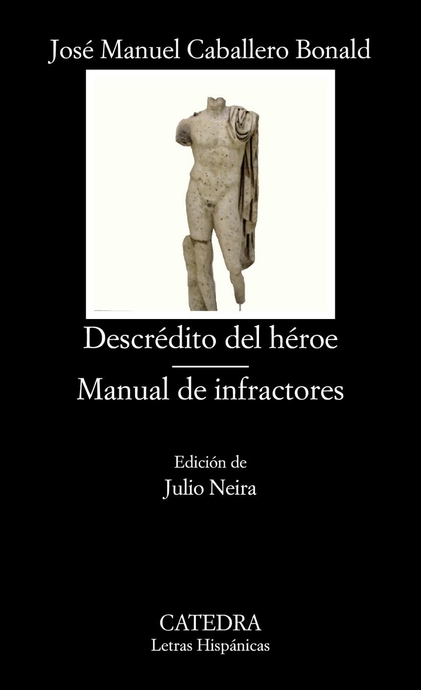 DESCRÉDITO DEL HÉROE; MANUAL DE INFRACTORES | 9788437633671 | CABALLERO BONALD, JOSÉ MANUEL