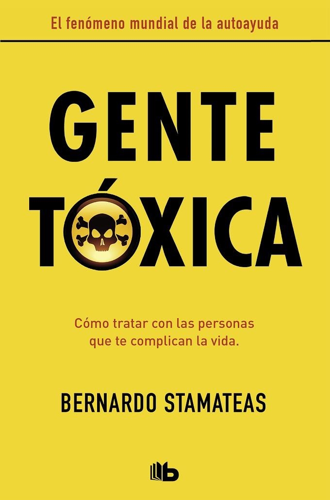 GENTE TÓXICA | 9788490706282 | STAMATEAS, BERNARDO