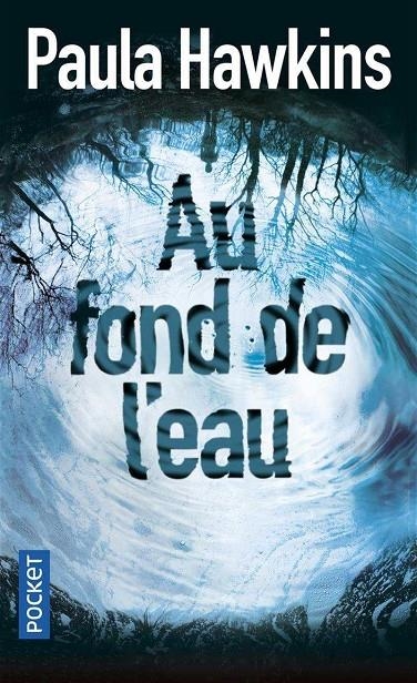 AU FOND DE L'EAU | 9782266254496 | HAWKINS, PAULA