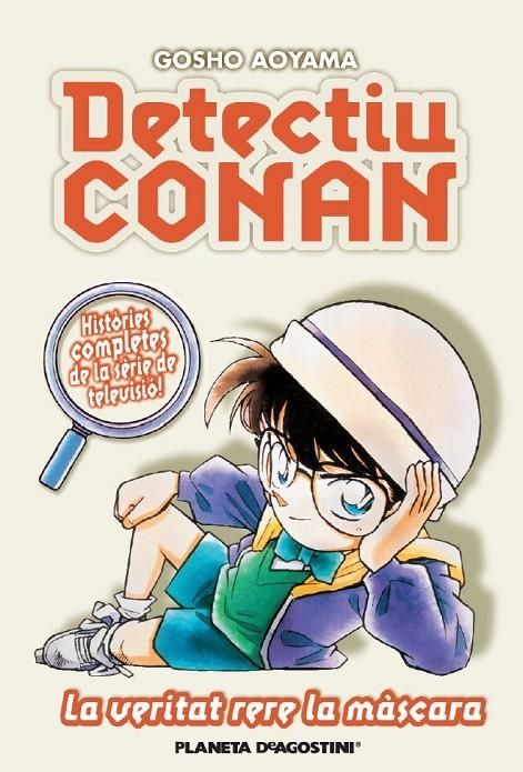 DETECTIU CONAN Nº 06/10LA VERITAT RERA LA MÀSCARA | 9788467455410 | AOYAMA, GOSHO