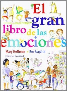 GRAN LIBRO DE LAS EMOCIONES, EL | 9788426139542 | HOFFMAN, MARY / ASQUITH, ROS