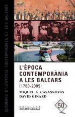 L' EPOCA CONTEMPORANIA A LES BALEARS | 9788496376663 | CASASNOVAS , MIQUEL ANGEL