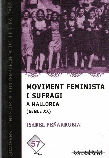 MOVIMENT FEMINISTA I SUFRAGI | 9788496841581 | PEÑARRUBIA , ISABEL