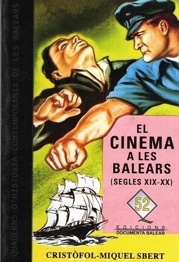 CINEMA A LES BALEARS , EL (SEGLES XIX-XX) | 9788496376830 | SBERT , CRISTOFOL-MIQUEL