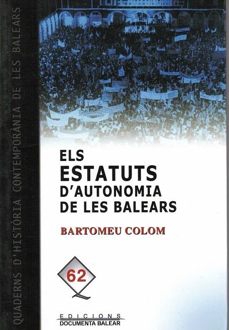 ESTATUTS D'AUTONOMIA DE LES ILLES BALEARS | 9788496841987 | COLOM , BARTOMEU