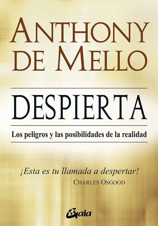 DESPIERTA | 9788484453536 | DE MELLO, ANTHONY