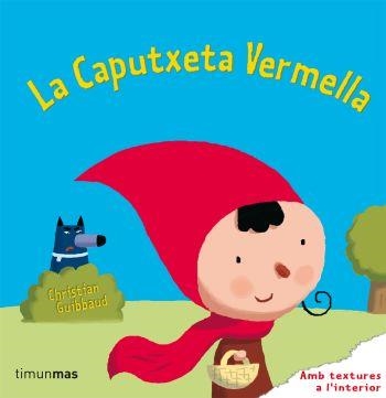 CAPUTXETA VERMELLA, LA | 9788499320106 | GUIBBAUD