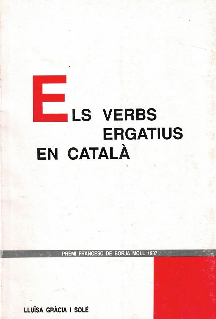 VERBS ERGATIUS EN CATALA, ELS | 9788486752086 | GARCIA I SOLE, LL.