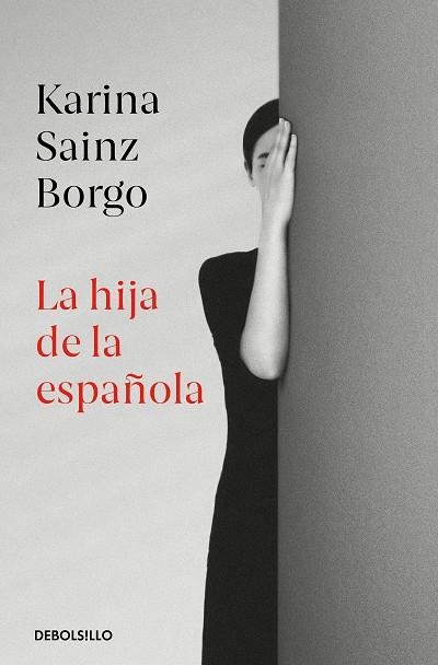 LA HIJA DE LA ESPAÑOLA | 9788466350426 | SAINZ BORGO, KARINA