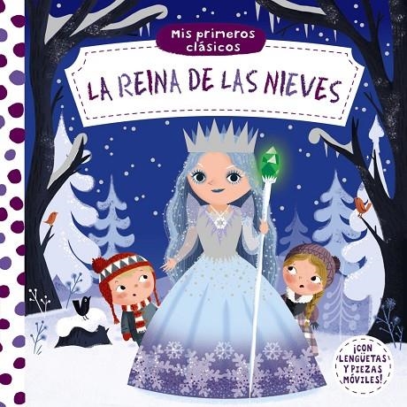 MIS PRIMEROS CLÁSICOS. LA REINA DE LAS NIEVES | 9788469627730 | VARIOS AUTORES