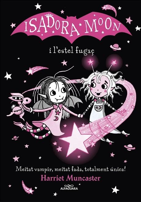 LA ISADORA MOON I L'ESTEL FUGAÇ (GRANS HISTÒRIES DE LA ISADORA MOON 4) | 9788420456874 | MUNCASTER, HARRIET