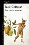 ARMAS SECRETAS, LAS | 9789505111930 | CORTAZAR, JULIO