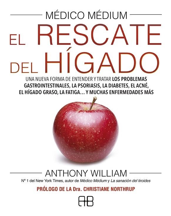 MÉDICO MÉDIUM. EL RESCATE DEL HÍGADO | 9788417851040 | WILLIAM, ANTHONY