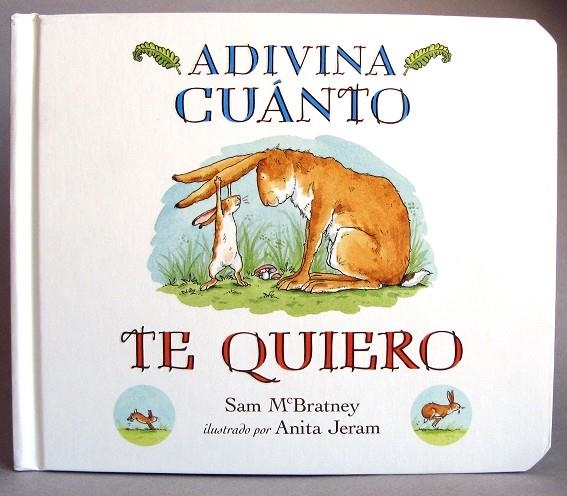 ADIVINA CUÁNTO TE QUIERO - MINI CARTONÉ | 9788416126071 | MCBRATNEY, SAM