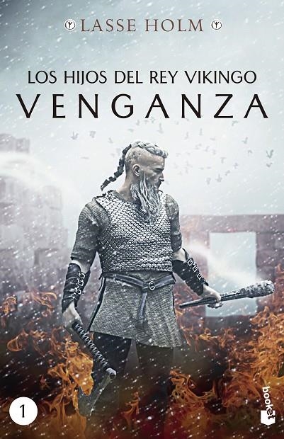 LOS HIJOS DEL REY VIKINGO. VENGANZA | 9788467060447 | HOLM, LASSE