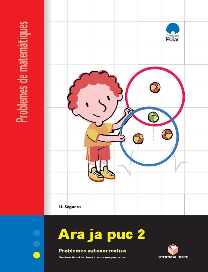 ARA JA PUC 2 : PROBLEMES AUTOCORRECTIUS | 9788430705146 | SEGARRA NEIRA, LLUIS