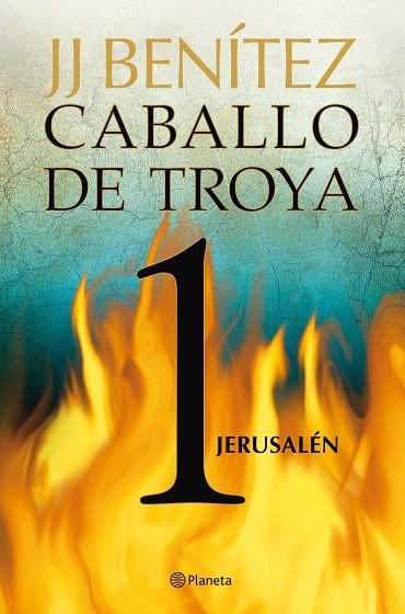 JERUSALÉN. CABALLO DE TROYA 1 | 9788408108047 | BENÍTEZ, J. J.