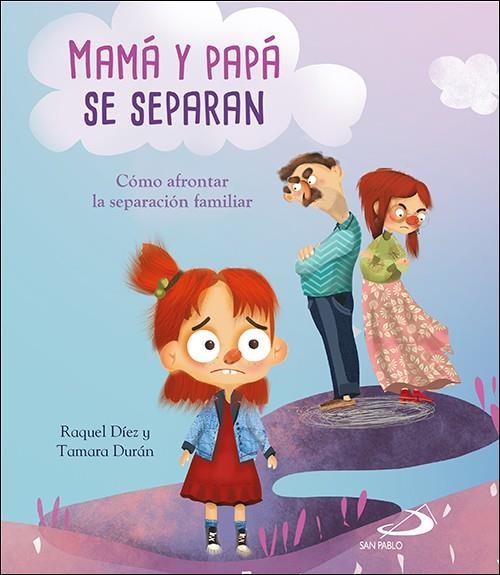 MAMÁ Y PAPÁ SE SEPARAN | 9788428557306 | DÍEZ REAL, RAQUEL