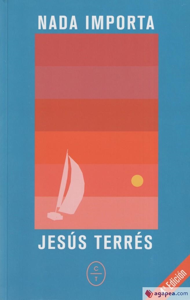 NADA IMPORTA | 9788412103472 | TERRÉS, JESÚS