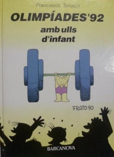 OLIMPIADES '92 AMB ULLS D'INFANT | 9788475335407 | TONUCCI, FRANCESCO (FRATO)