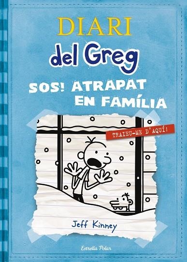 DIARI DEL GREG 6 S.O.S. ATRAPAT EN FAMILIA | 9788499327303 | KINNEY, JEFF