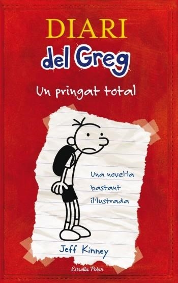 DIARI DE GREG 1 UN PRINGAT TOTAL | 9788492671052 | KINNEY, JEFF