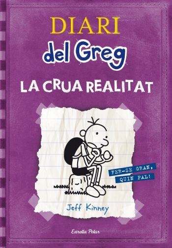 DIARI DEL GREG 5 LA CRUA REALITAT | 9788499323244 | KINNEY, JEFF