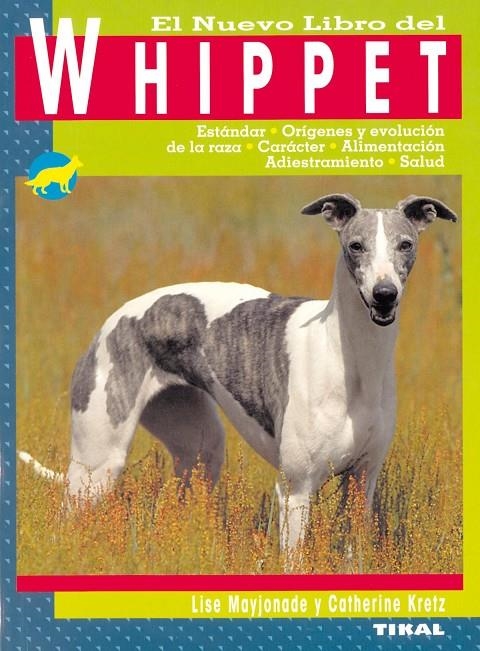 EL NUEVO LIBRO DEL WHIPPET | 9788430549917 | MAYJONADE, LISE/KRETZ, CATHERINE