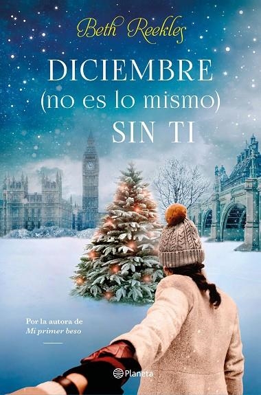 DICIEMBRE (NO ES LO MISMO) SIN TI | 9788408234517 | REEKLES, BETH